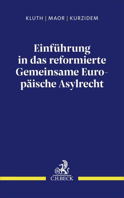 Einführung in das reformierte Gemeinsame Europäische Asylrecht