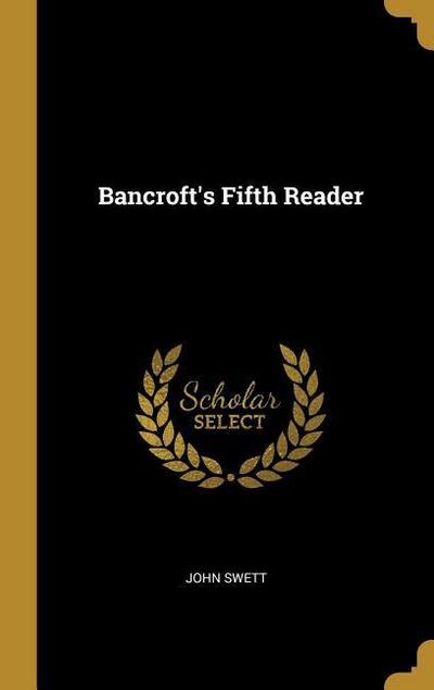 Bancroft’s Fifth Reader