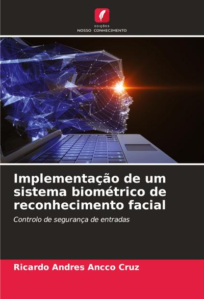Implementação de um sistema biométrico de reconhecimento facial