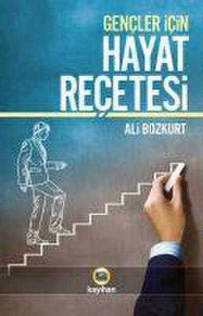 Gencler Icin Hayat Recetesi