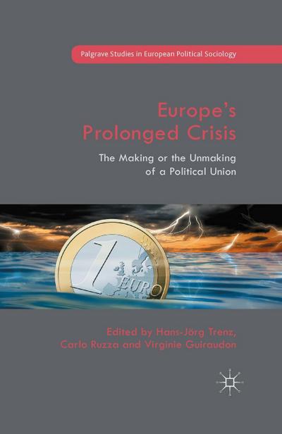 Europe’s Prolonged Crisis