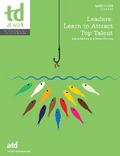 Leaders: Learn to Attract Top Talent
