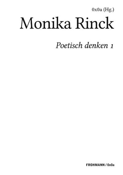 Poetisch denken 1: Monika Rinck