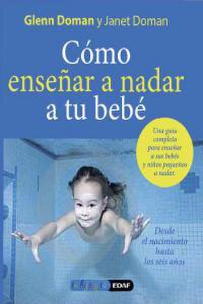 Cómo enseñar a nadar a su bebé