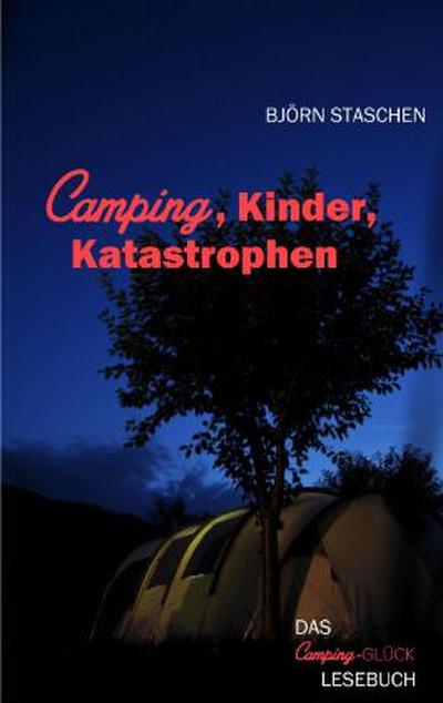 Kinder, Camping, Katastrophen