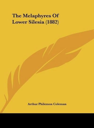 The Melaphyres Of Lower Silesia (1882)
