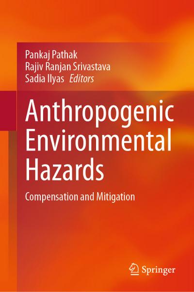 Anthropogenic Environmental Hazards