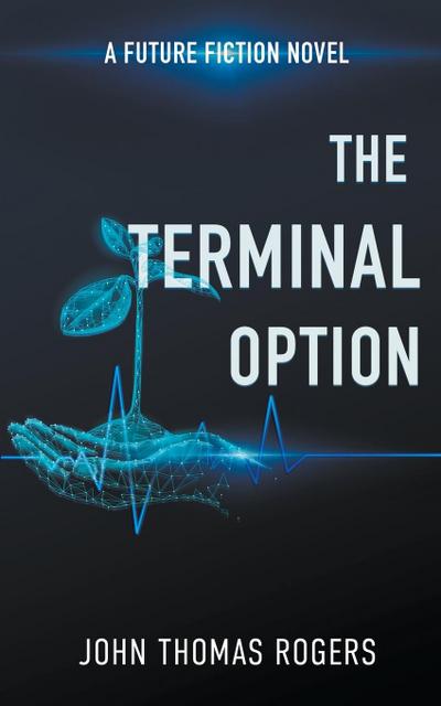 The Terminal Option