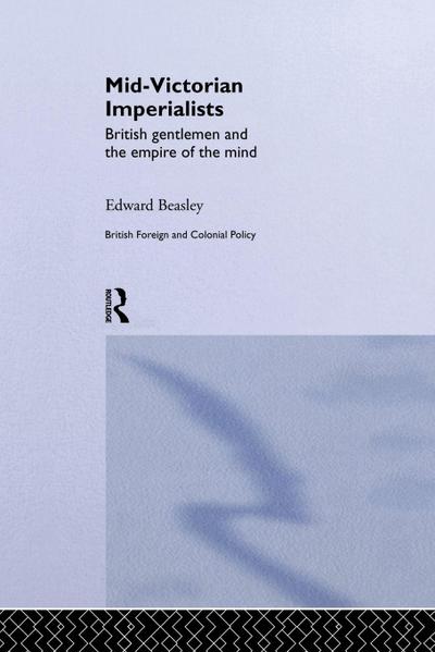 Mid-Victorian Imperialists