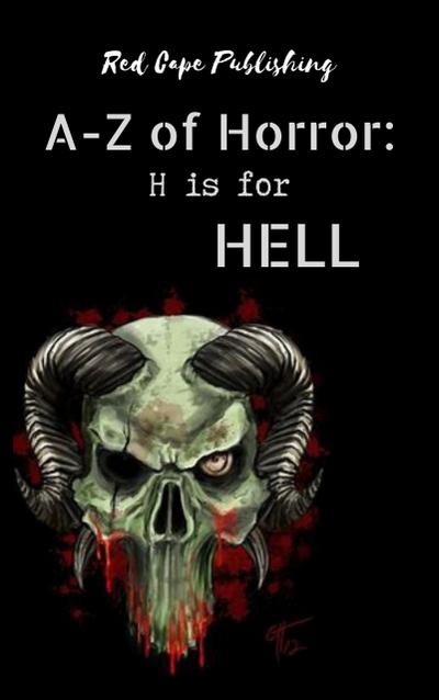 H is for Hell (A-Z of Horror, #8)