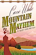 Mountain Mayhem (A Silver River Mystery, #3)