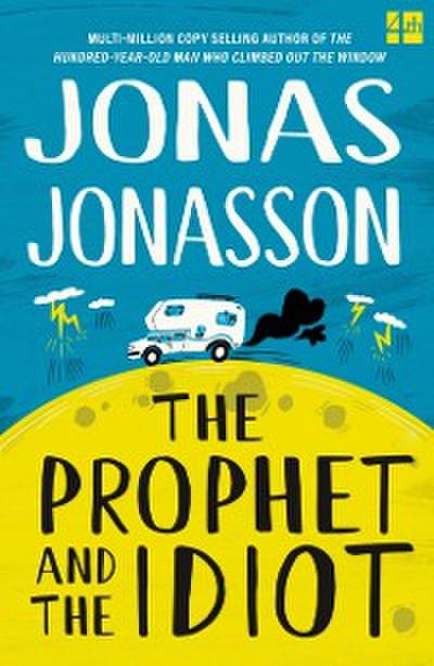 Prophet and the Idiot