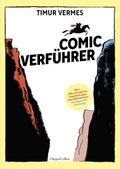 Comicverführer - Über 250 aufregende Empfehlungen und Abbildungen - durchgehend vierfarbig