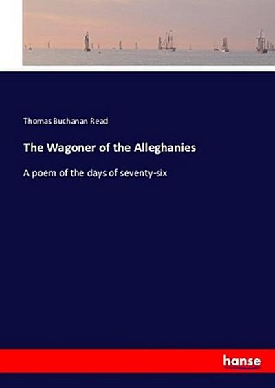 The Wagoner of the Alleghanies