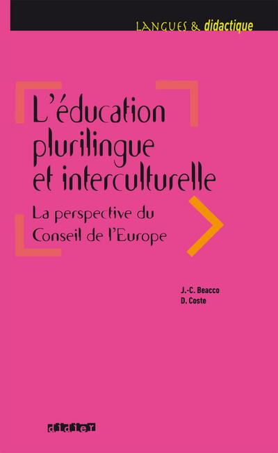 L’éducation plurilingue et interculturelle. La perspective du Conseil de l’Europe - Ebook