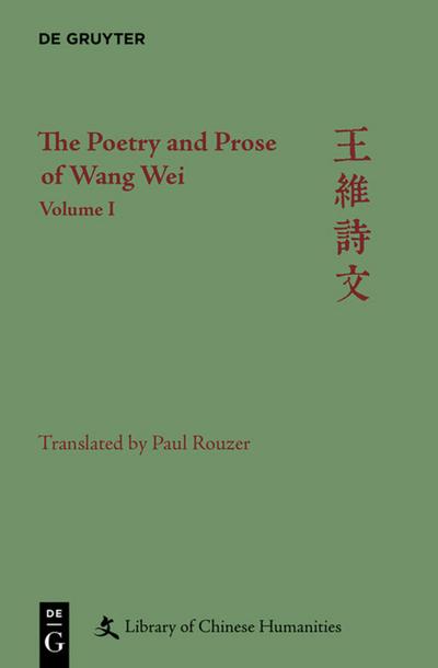 The Poetry and Prose of Wang Wei