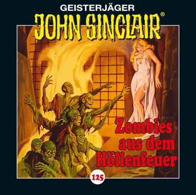 John Sinclair - Zombies aus dem Höllenfeuer, 1 Audio-CD