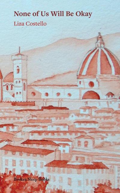 None of Us Will Be Okay