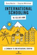 International Schooling - The Teacher’s Guide