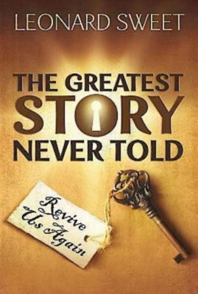 The Greatest Story Never Told