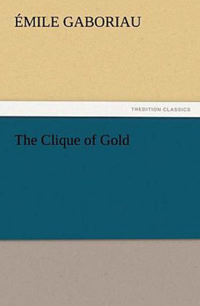 The Clique of Gold
