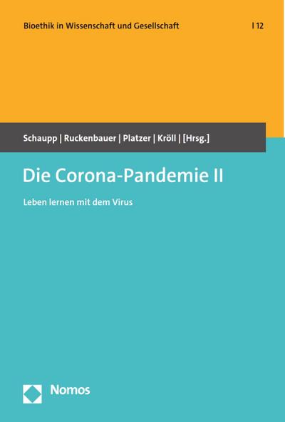 Die Corona-Pandemie II