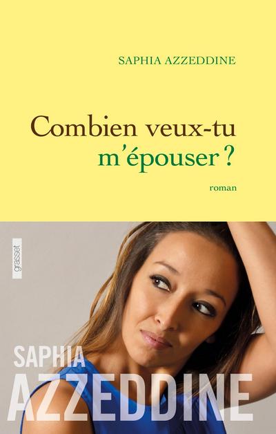 Combien veux-tu m’épouser ?