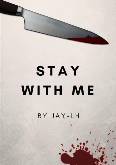 Jay-Lh: Stay with me