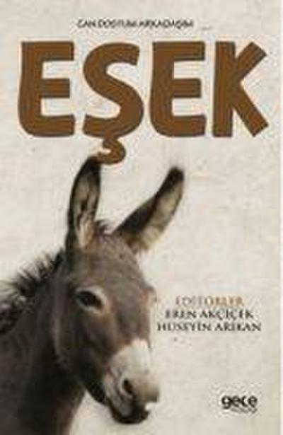 Can Dostum Arkadasim Esek