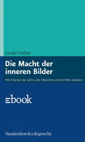 Die Macht der inneren Bilder