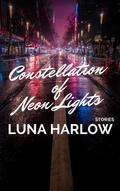 Constellation of Neon Lights