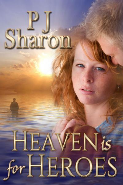 Heaven is for Heroes (Girls of Thompson Lake, #1)