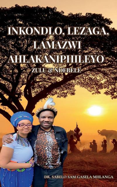 INKONDLO, LEZAGA, LAMAZWI AHLAKANIPHILEYO, LENGANEKWANA