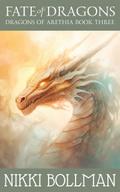 Fate of Dragons (Dragons of Arethia, #3)