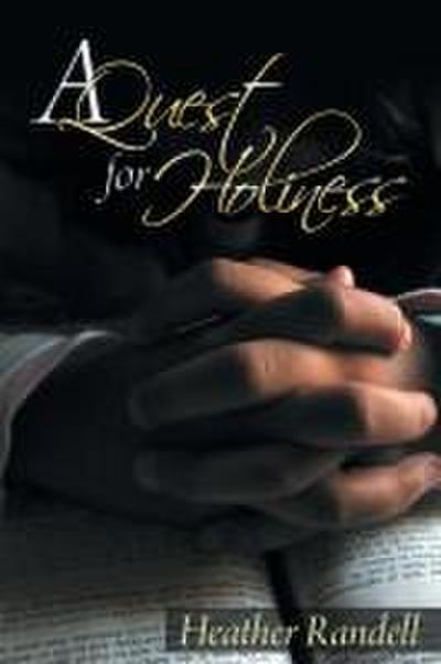 A Quest for Holiness
