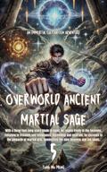 Overworld Ancient Martial Sage