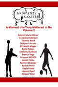 Moments Matter Volume 2