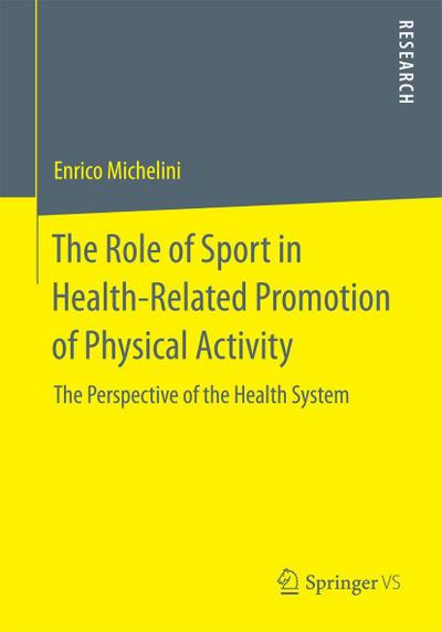 The Role of Sport in Health-Related Promotion of Physical Activity