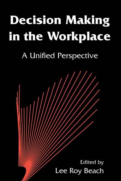 Decision Making in the Workplace