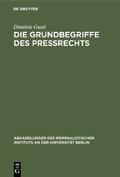 Die Grundbegriffe des Preßrechts