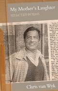 van Wyk: My Mother’s Laughter