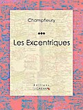 Les Excentriques