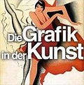 Die Grafik in der Kunst: Dtsch.-Engl.-Niederländ.-Span.