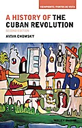 A History of the Cuban Revolution