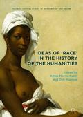 Ideas of ’Race’ in the History of the Humanities