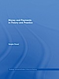 Money and Payments in Theory and Practice