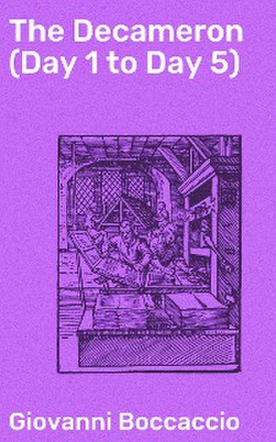 The Decameron (Day 1 to Day 5)