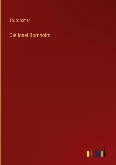Die Insel Bornholm