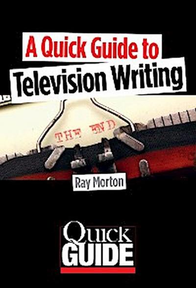 A Quick Guide to Television Writing