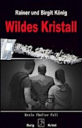 Wildes Kristall